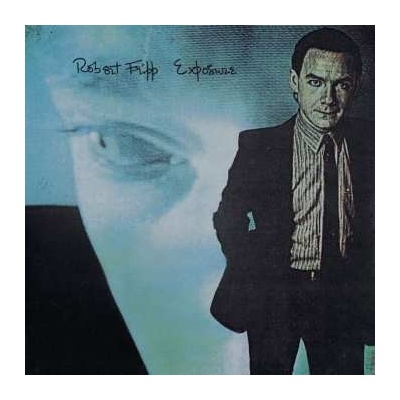 Robert Fripp - Exposure LP