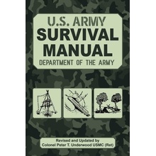 The Official U.S. Army Survival Manual Updated Department of the Army