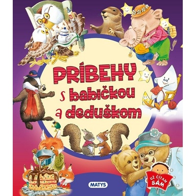Príbehy s babičkou a deduškom - Wolf Tony