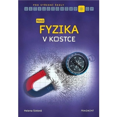 Nová fyzika v kostce pro SŠ