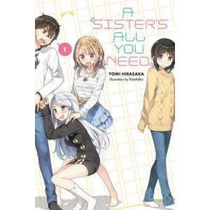 Sister's All You Need. , Vol. 1 (light novel) | Yomi Hirasaka (ISBN: 9781975326425)