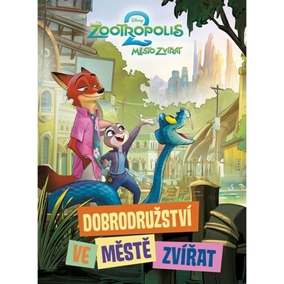 Zootropolis 2 - Dobrodružství ve Městě zvířat