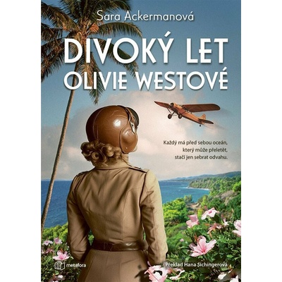 Divoký let Olivie Westové Sara Ackerman