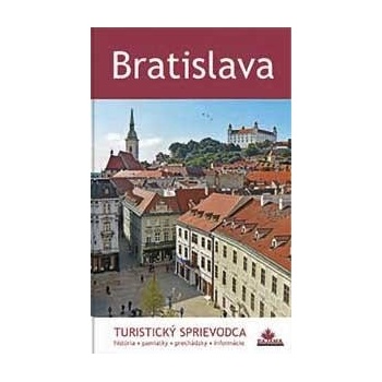 Bratislava- Turistický sprievodca