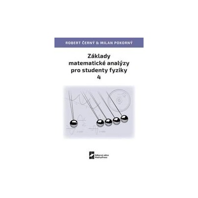 Základy matematické analýzy pro studenty fyziky 4
