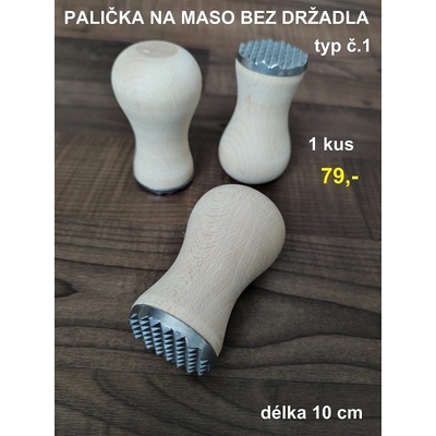 Palička na maso bez držadla - typ č.1