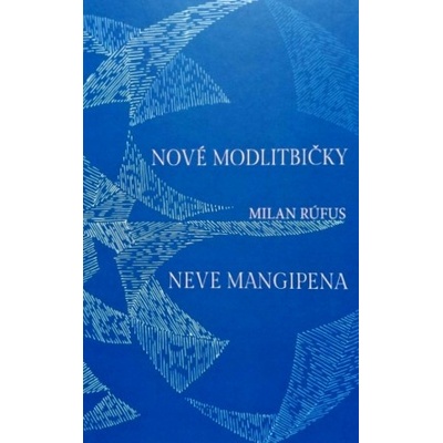 Nové modlitbičky/Neve mangipena