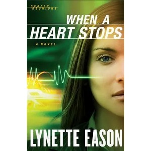 When a Heart Stops - A Novel | Lynette Eason (2012)