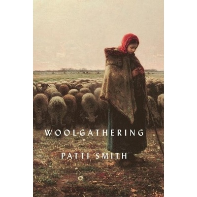 Woolgathering. Die Traumsammlerin, englische Ausgabe - Smith, Patti