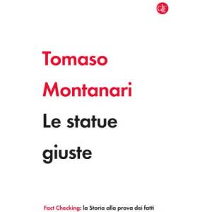 statue giuste | Tomaso Montanari (ISBN: 9788858149850)