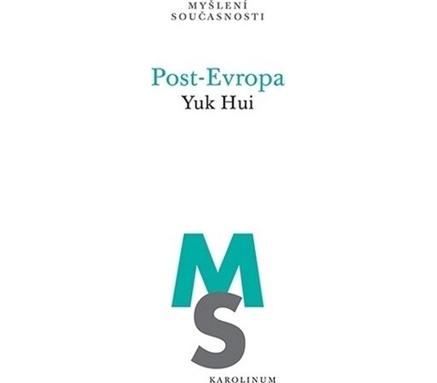 Post-Evropa - Yuk Hui