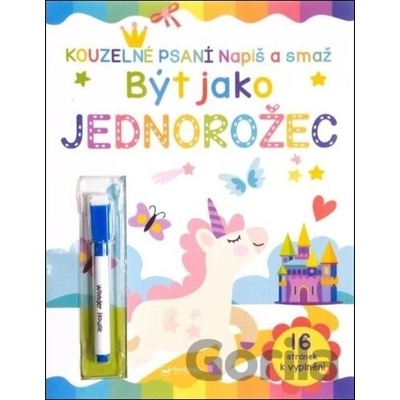 Napiš a smaž Být jako jednorožec
