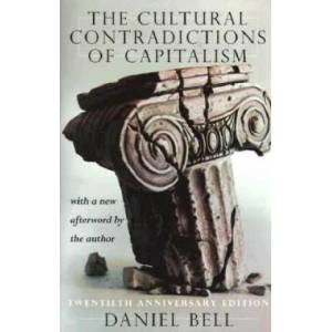 Cultural Contradictions Of Capitalism | Daniel Bell (ISBN: 9780465014996)