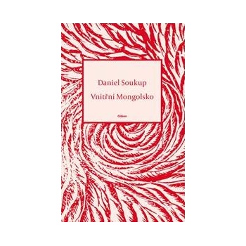 Vnitřní Mongolsko - Daniel Soukup