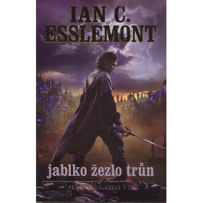 Jablko žezlo trůn - Ian C. Esslemont