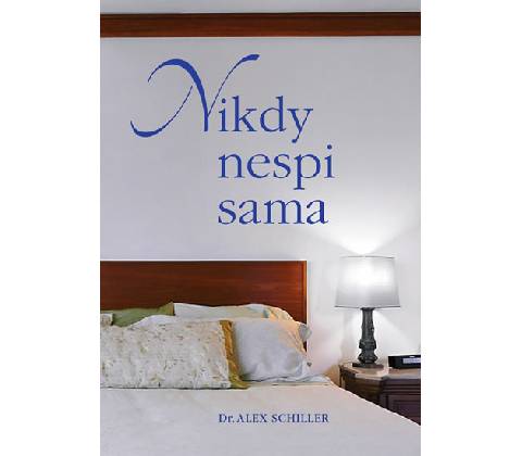 Nikdy nespi sama