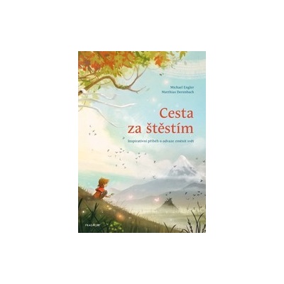 Cesta za štěstím - Michael Engler