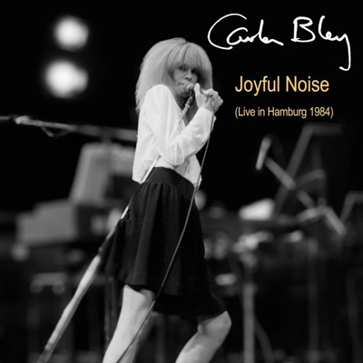 Carla Bley - JOYFUL NOISE - LIVE IN... CD