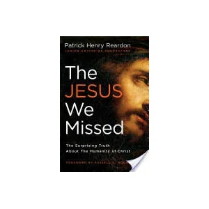 Jesus We Missed | Patrick Henry Reardon (ISBN: 9781595553713)