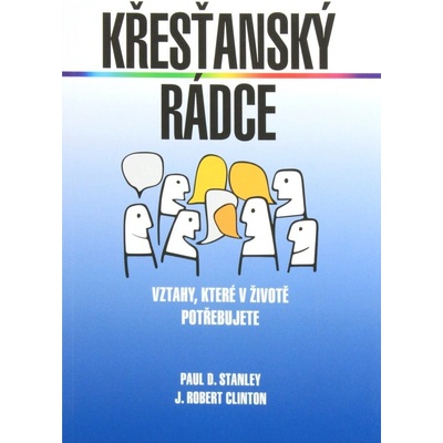 Křesťanský rádce - Paul D. Stanley, J. Robert Clinton