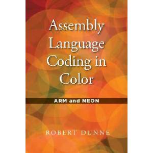 Assembly Language Coding in Color | ROBERT DUNNE (2017)