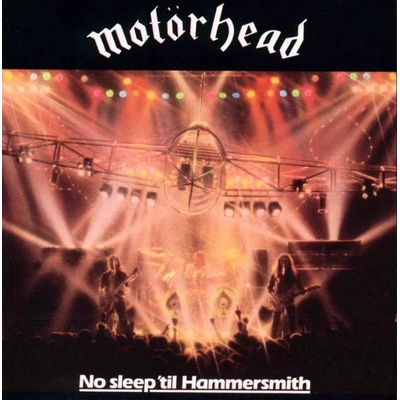 MOTORHEAD: NO SLEEP TIL HAMMERSMITH CD