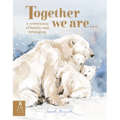 Together We Are... - Sarah Maycock, Christina Sutton