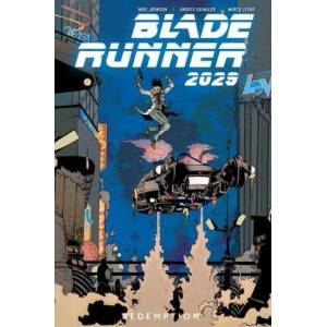 Blade Runner 2029 Vol. 3: Redemption | Mike Johnson (ISBN: 9781787737372)