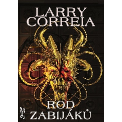 Rod zabijáků - Larry Correia