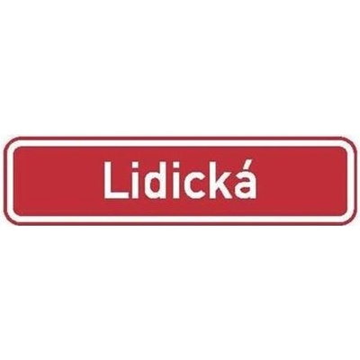 Dopravní značka IS22a Označení názvu ulice