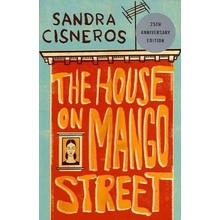 The House on Mango Street - Sandra Cisneros