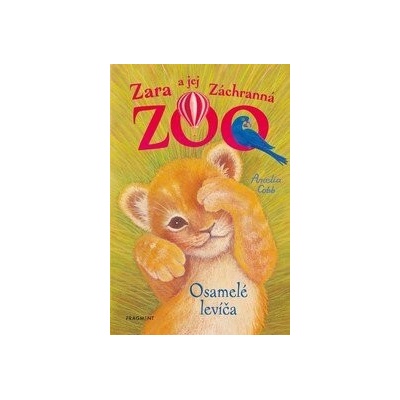Zara a jej Záchranná zoo - Osamelé levíča