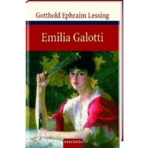 Emilia Galotti | Gotthold E. Lessing (ISBN: 9783866470538)