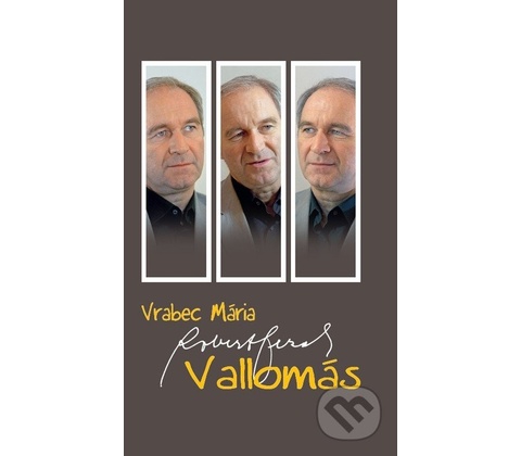 Vallomás - Vrabec Mária