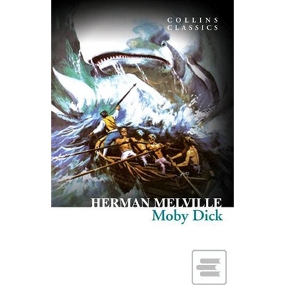 Moby Dick - Collins Classics - Herman Melville