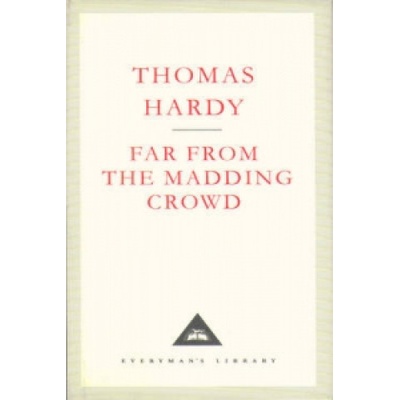 Far from the Madding Crowd - T. Hardy