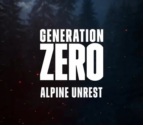 Generation Zero - Alpine Unrest