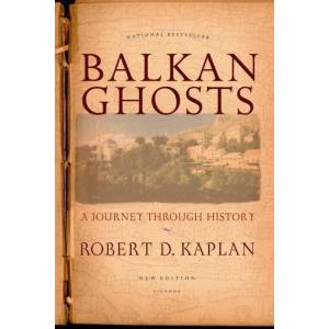 Balkan Ghosts (ISBN: 9780312424930)