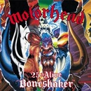 MOTORHEAD - 25 & ALIVE BONESHAKER CD