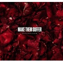 Make Them Suffer - Neverbloom LP