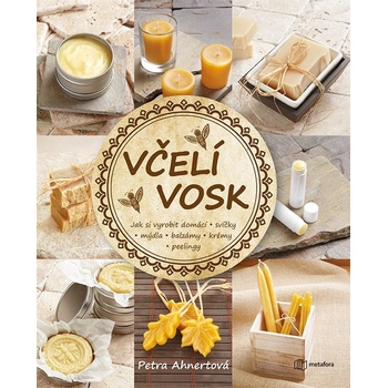 Petra Ahnertová Včelí vosk