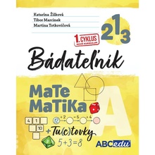 Matematika Bádateľník 1. ročník 1. cyklus