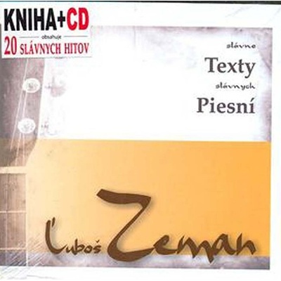 Slávne texty slávnych piesní Ľuboš Zeman - Ľuboš Zeman
