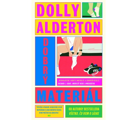 Dobrý materiál - Dolly Alderton
