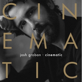 Josh Groban - Cinematic (CD) (0093624824114)