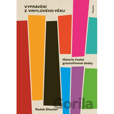 Vyprávění z vinylového věku - Radek Diestler