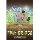 Tiny Bridge: Ratventure