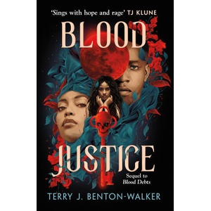 Blood Justice | Terry J. Benton-Walker (ISBN: 9781399715966)