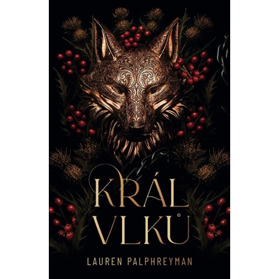 Král vlků - Lauren Palphreyman De Luxe edice – Zboží Dáma