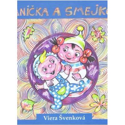 Anička a smejko - Viera Švenková